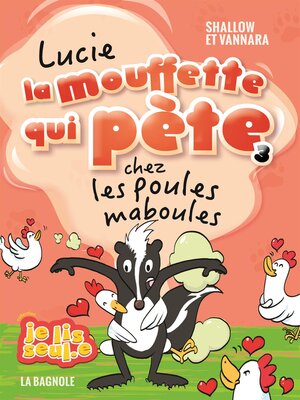 cover image of Lucie la mouffette qui pète chez les poules maboules
